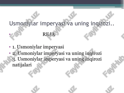 usmoniylarimperyasi va uning inqirozi — PPTX