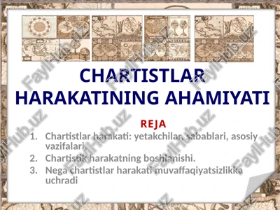 chartistlar harakatining ahamiyati — PPTX