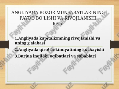 angliyada bozor munsabatlarining paydo bo`lishi va rivojlanishi — PPTX