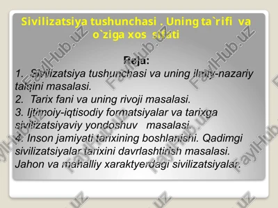 sivilizatsiyatushunchasi — PPTX