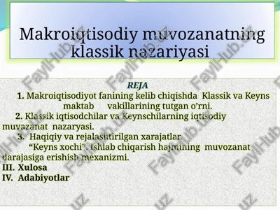 makroiqtisodiy muvozanatning klassik nazariyasi — PPTX