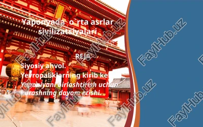 yaponiyada o'rta asrlar sivilizatsiyalari — PPTX