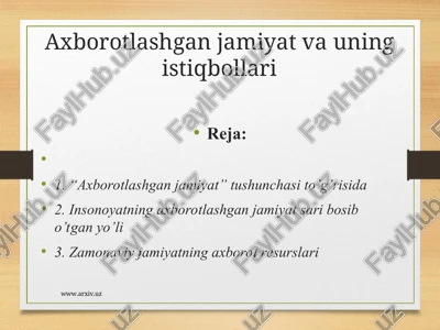 axborotlashgan jamiyat va uning istiqbollari — PPT