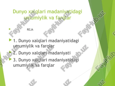 dunyo xalqlari madaniyatidagi umumiylik va farqlar — PPT