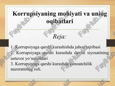 korrupsiyaning mohiyati va uning oqibatlari — PPTX