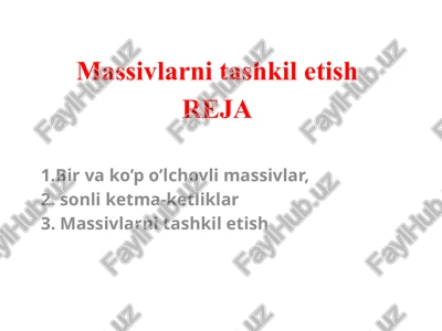 massivlarni tashkil etish — PPTX