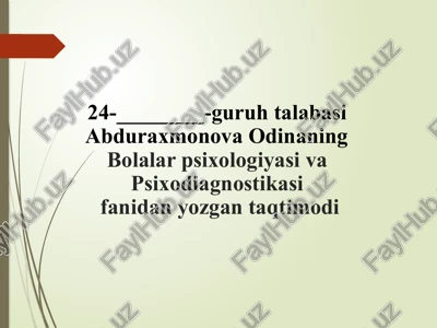 bolalar psixologiyasi va psixodiagnostika — PPTX