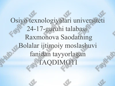 saodatning bolalari j'timoiy moslashuvi — PPTX