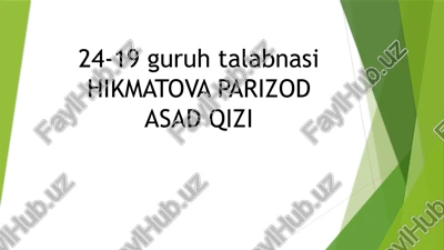 hikmatova parizod asad qizi — PPTX