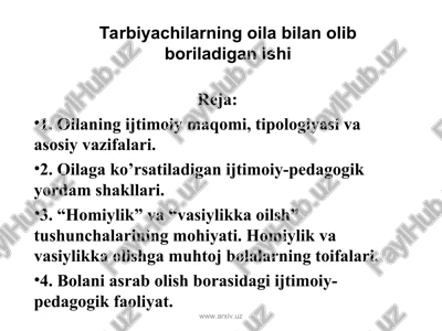 tarbiyachilarning oila bilan olib boriladigan ishi — PPT