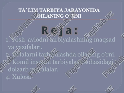yoshavlodnitarbiyalashning maqsad va vazifalari — PPTX