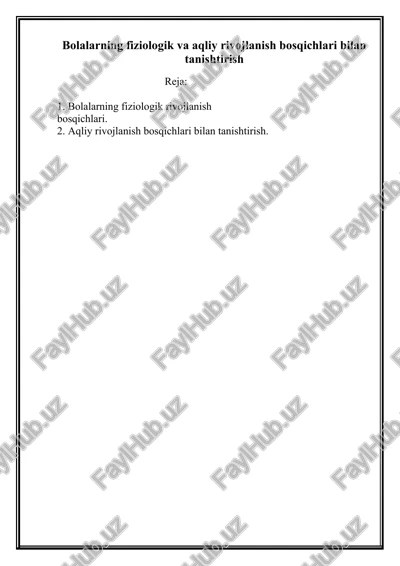 bolalarning fiziologik va aqliy rivojlanish bosqichlari — DOCX