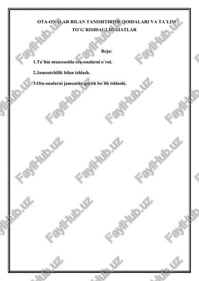 ota-onalar bilan tanishtirish qoidalari va ta`lim to`g`risidagi hujjatlar — DOCX