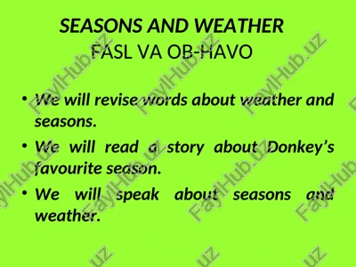 seasons and weather/fasl va ob-havo — PPT