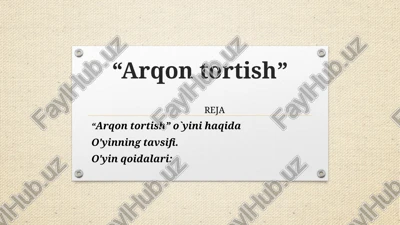 arqon tortish — PPTX