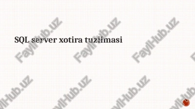 sql server xotira tuzilmasi — PPTX
