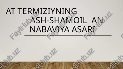 ash-shamo ilannabaviya asari — PPTX