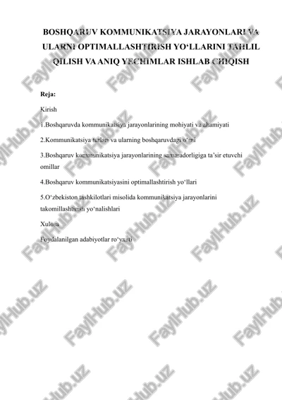 boshqaruv kommunikatsiya jarayonlari va ularni optimallashtirish yo‘llarini tahlil qilish va aniq yechimlar ishlab chiqish — DOCX