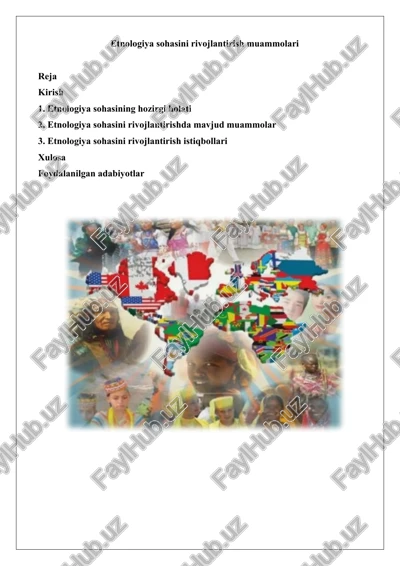 etnologiya sohasini rivojlantirish muammolari — DOCX