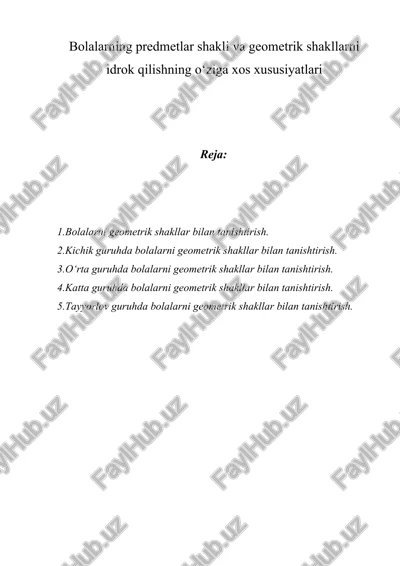 bolalarning predmetlar shakli va geometrik shakllarni idrok qilishning o‘ziga xos xususiyatlari — DOCX