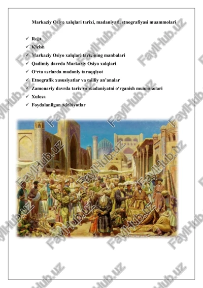 markaziy osiyo xalqlari tarixi, madaniyati, etnografiyasi muammolari — DOCX