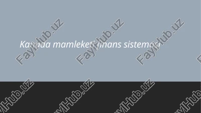 kanadamamleketifinanssistemasi — PPTX