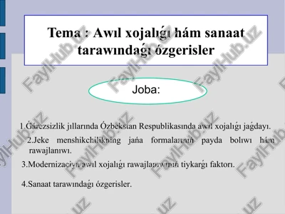 awılxojalıǵıhámsanaattarawındaǵıózgerisler — PPTX