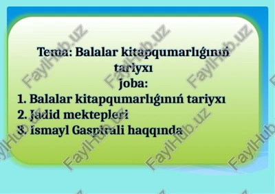 balalar kitapqumarlıǵınıń tariyxı — PPTX