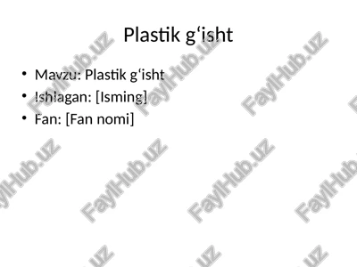 plastik g'isht — PPTX