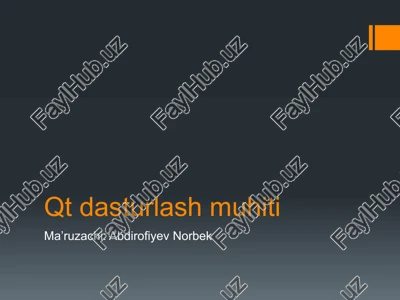 qt dasturlash muhiti — PPTX