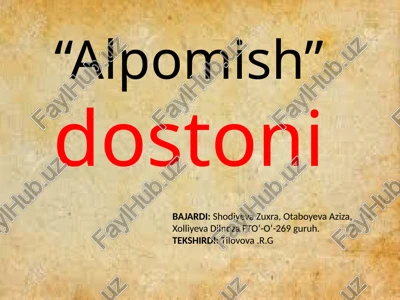 "alpomish" dostoni — PPTX