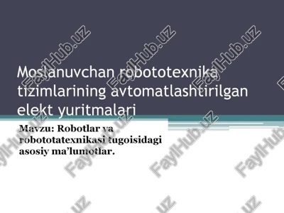 robotlar va manipulyatorlar — PPTX