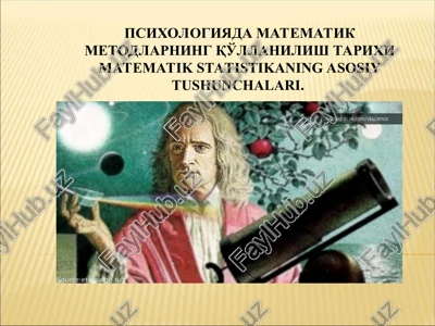 psixologiyada matematik metodlarning qo'llanilishi tarixi — PPT
