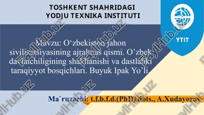o‘zbekiston jahon sivilizatsiyasining ajralmas qismi — PPTX