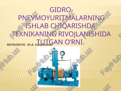 gidro-pnevmoyuritmalarning tarixi — PPTX