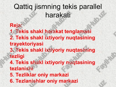 qattiq jismning tekis parallel harakati — PPT