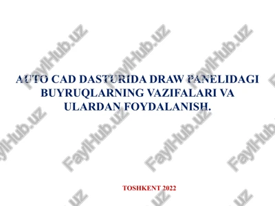 autocad dasturida draw panelidagi buyruqlarning va vazifalari va ulardan foydalanish — PPTX