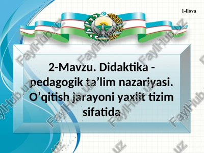 didaktika - pedagogik ta’lim nazariyasi — PPT