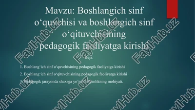 boshlangich sinf o'quvchisining pedagogik faoliyatga kirishi — PPTX