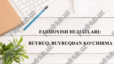 farmoyish hujjatlari — PPTX