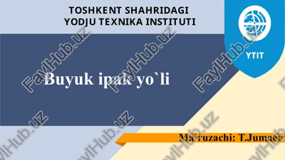 buyuk ipak yo`li — PPTX