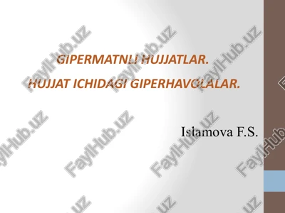 gipermatnli hujjatlar — PPTX