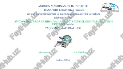 avtomobillarda tashish va harakat xavfsizligini tashkil etish asoslariifanidan — PPTX