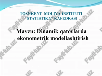 dinamikqatorlarda ekonometrik modellashtirish — PPT
