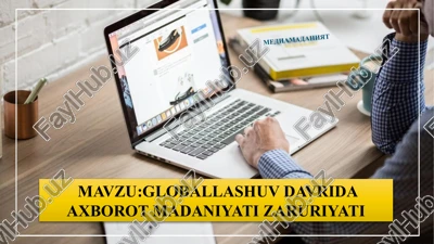 globallashuv davrida axborot madaniyati zaruriyati — PPTX