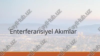 enterferansiyel akımlar — PPTX