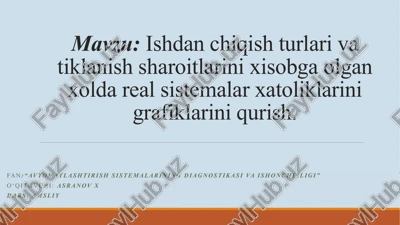 avtomatlashtirish sistemalarining diagnostikasi va ishonchliligi — PPTX