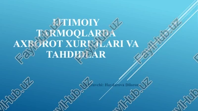 ijtimoiy tarmoqlarda axborot xurujlari va tahdidlar — PPTX