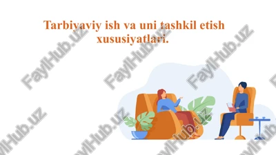 tarbiyaviyish va uning shakillatish xususiyatlari — PPTX