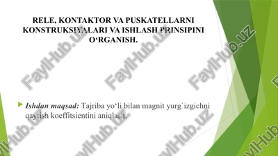 mavzu: rele, kontaktor va puskatellarni konstruksiyalari va ishlash prinsipini o‘rganish — PPTX